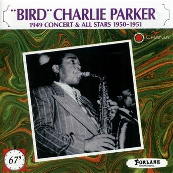 Bird-1949 Concert & All Stars 1950 - Charlie Parker - Musik - FORLANE - 3399240190099 - 25. oktober 2019