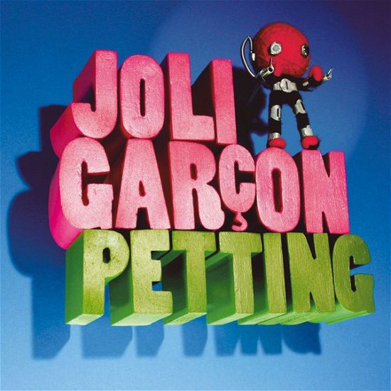 Joli Garcon - Petting - Musik - WATERFALL - 4250579800099 - 26. September 2013