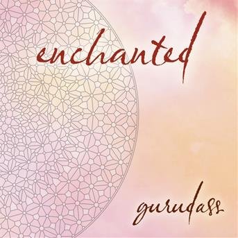 Cover for Gurudass · Enchanted [cd] (CD) (2004)