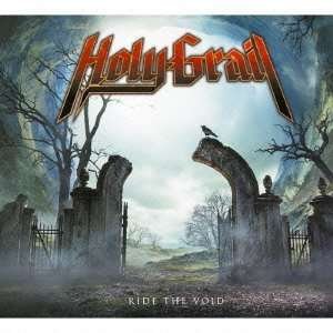 Cover for Holy Grail · Ride the Void (CD) [Bonus Tracks edition] (2013)