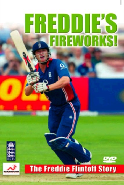 Cover for Freddie's Fireworks - the Fred · Freddies Fireworks - The Freddie Flintoff Story (DVD) (2004)