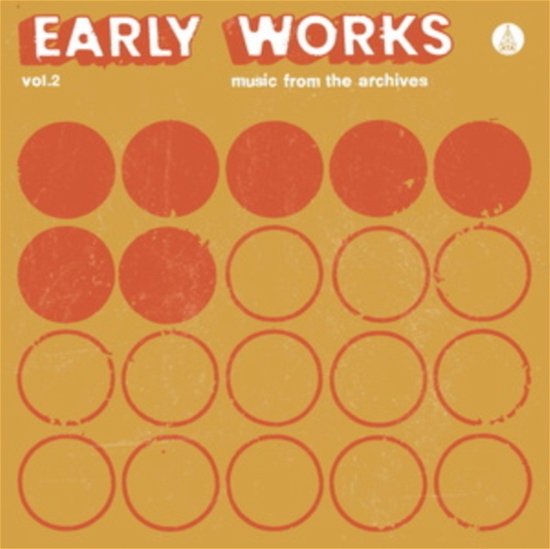 Cover for Early Works. Vol. 2: Music From The Archives (LP) (2022)