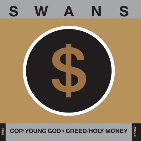 Cover for Swans · Cop / Young God.greed / Holey Money (CD) (2010)
