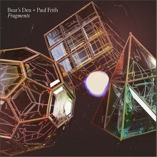 Cover for Bear's Den &amp; Paul Frith · Fragments (LP) (2020)