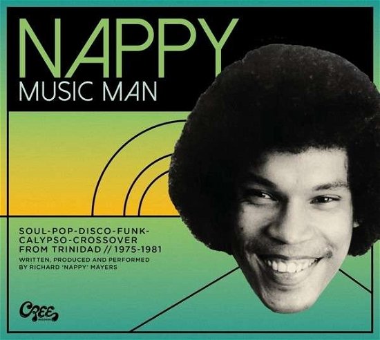 Nappy Music Man - V/A - Muziek - CREE RECORDS - 5397102012099 - 26 juni 2015