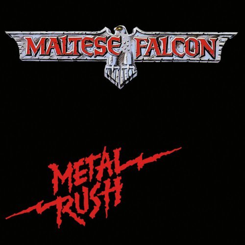 Cover for Maltese Falcon · Metal Rush (CD) [Remastered edition] [Digipak] (2009)
