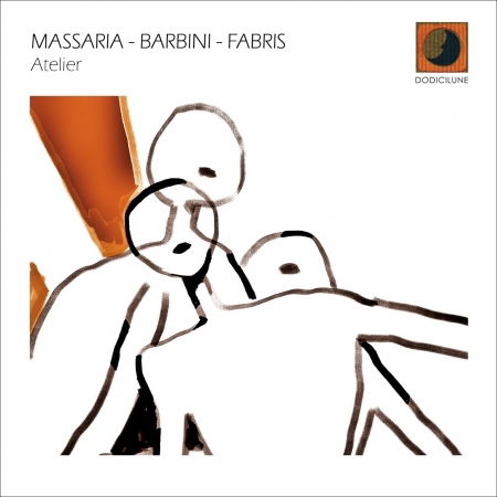 Cover for Massaria &amp; Barbini &amp; Fabris · Atelier (CD) (2021)