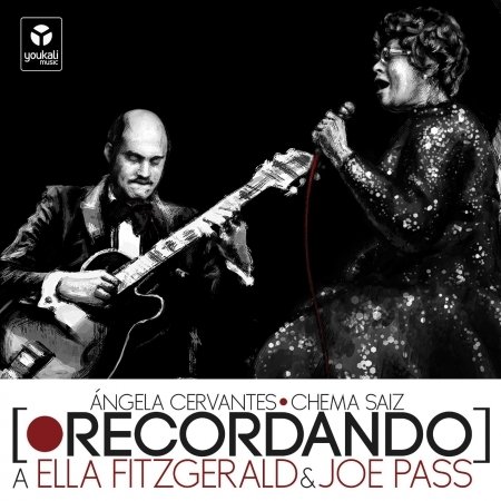 Cover for Angela Cervantes · Recordando A Ella Fitzgerald &amp; Joe Pass (CD) (2022)