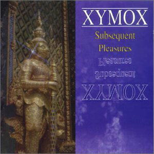 Cover for Xymox · Subsequent Pleasures (CD) (1994)