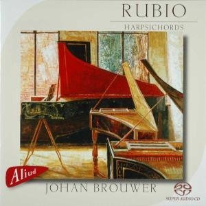 Cover for Johan Brouwer · Rubio-Harpsichords (CD) (2007)