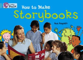 Cover for Ros Asquith · How to Make a Storybook: Band 07/Turquoise - Collins Big Cat (Paperback Bog) (2005)