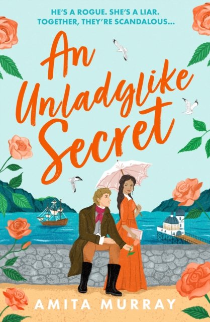 An Unladylike Secret - The Marleigh Sisters - Amita Murray - Böcker - HarperCollins Publishers - 9780008598099 - 16 januari 2025