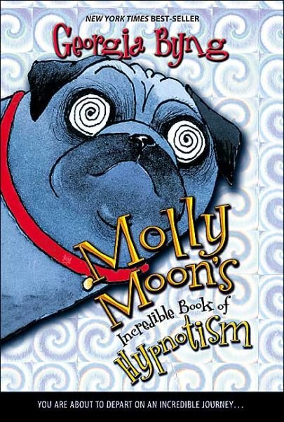 Cover for Georgia Byng · Molly Moon's Incredible Book of Hypnotism - Molly Moon (Taschenbuch) [Reprint edition] (2004)