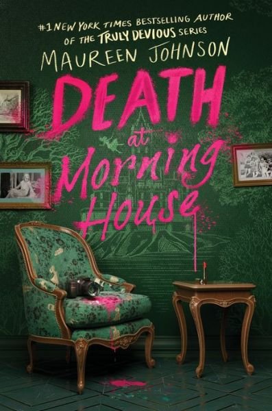 Cover for Maureen Johnson · Death at Morning House (HCUK) (Innbunden bok) (2024)