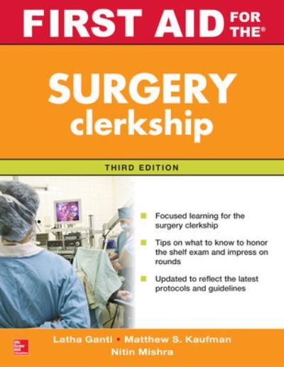 Cover for Latha Ganti · First Aid for the Surgery Clerkship, Third Edition - First Aid Series (Taschenbuch) (2016)