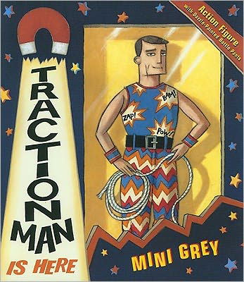 Traction Man Is Here - Traction Man - Mini Grey - Libros - Penguin Random House Children's UK - 9780099451099 - 6 de abril de 2006