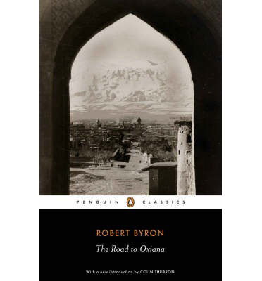 Cover for Robert Byron · The Road to Oxiana (Paperback Book) (2007)