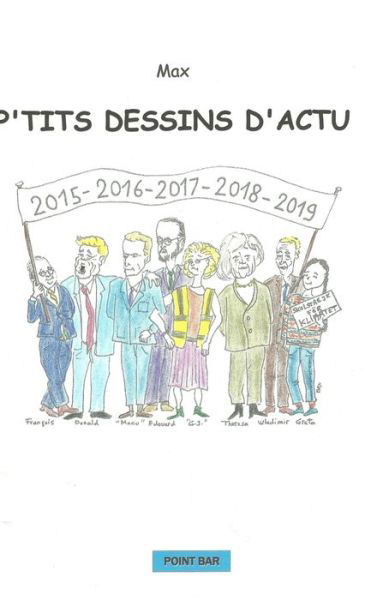 Cover for Max · P'tits Dessins D'actu (Hardcover bog) (2019)