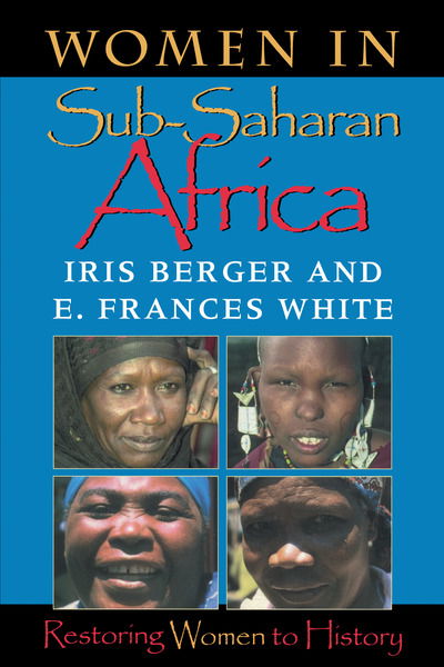 Cover for Iris Berger · Women in Sub-Saharan Africa: Restoring Women to History (Paperback Book) (1999)