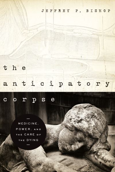 Cover for Jeffrey P. Bishop · Anticipatory Corpse (N/A) (2022)