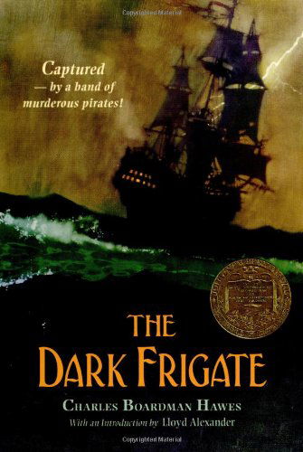 Cover for Charles B. Hawes · The Dark Frigate (Paperback Book) [Reprint edition] (1996)