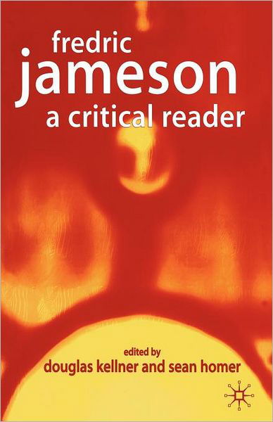 Cover for Sean Homer · Fredric Jameson: A Critical Reader (Pocketbok) (2004)