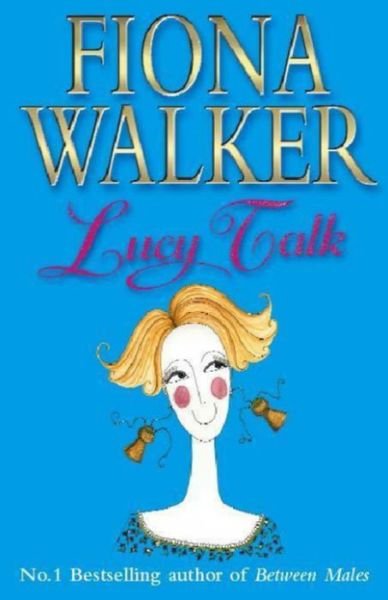 Cover for Fiona Walker · Lucy Talk (Paperback Book) [New edition] (2001)