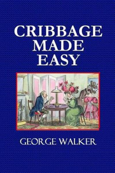 Cover for George Walker · Cribbage Made Easy (Paperback Book) (2018)