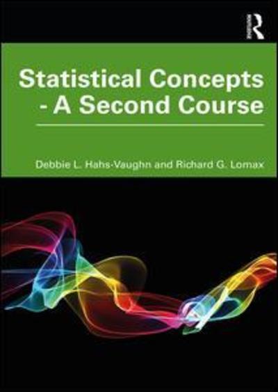 Cover for Hahs-Vaughn, Debbie L. (University of Central Florida, USA) · Statistical Concepts - A Second Course (Taschenbuch) (2020)