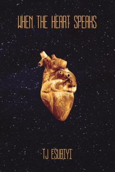 Cover for Tj Esubiyi · When The Heart Speaks (Pocketbok) (2024)