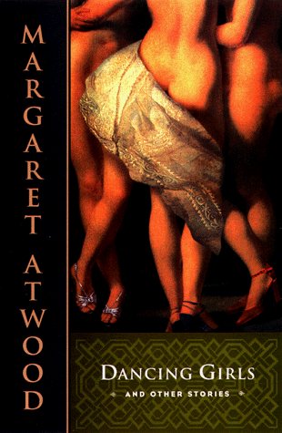 Cover for Margaret Atwood · Dancing Girls (Paperback Bog) [1st Anchor Books Ed edition] (1998)
