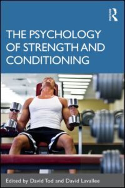 Cover for David Todd · The Psychology of Strength and Conditioning (Paperback Book) (2011)