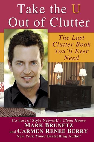 Cover for Carmen Renee Berry · Take the U out of Clutter (Paperback Book) (2010)