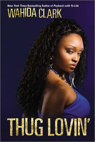 Cover for Wahida Clark · Thug Lovin' (Paperback Book) (2009)