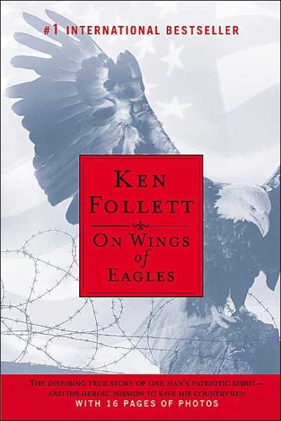 Cover for Ken Follett · On Wings of Eagles (Paperback Bog) [Reprint edition] (2004)