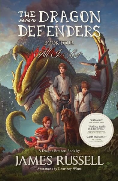 Cover for James Russell · The Dragon Defenders - Book Four: All Is Lost - Four (Pocketbok) (2019)
