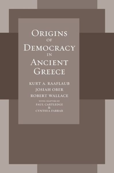 Cover for Kurt A. Raaflaub · Origins of Democracy in Ancient Greece (Paperback Bog) (2008)