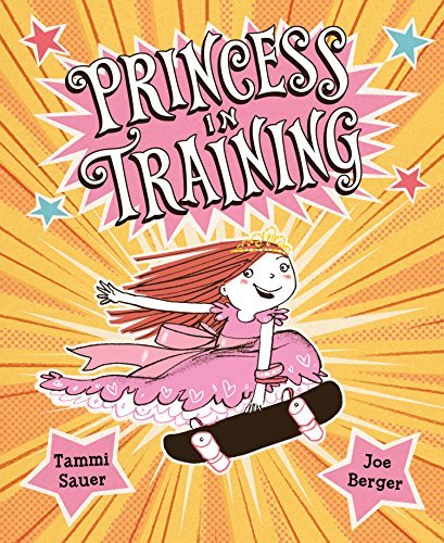 Cover for Tammi Sauer · Princess in Training (Taschenbuch) (2015)