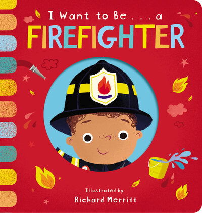 Cover for Becky Davies · I Want to Be... a Firefighter - I Want to Be... (Kartongbok) (2021)