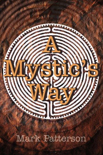 Cover for Mark Patterson · A Mystic's Way (Taschenbuch) (2003)