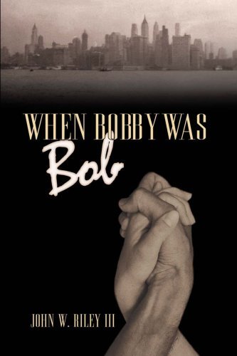 Cover for John Riley · When Bobby Was Bob (Paperback Bog) (2008)