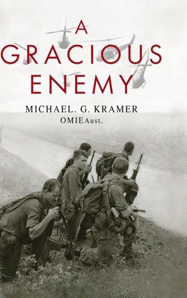 Cover for Michael G Kramer Omieaust · A Gracious Enemy (Hardcover Book) (2023)