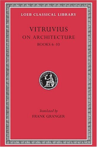 Cover for Vitruvius · On Architecture, Volume II: Books 6–10 - Loeb Classical Library (Hardcover Book) (1934)