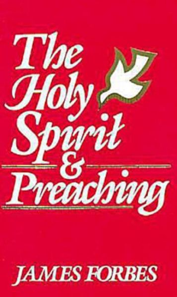 Cover for James Forbes · The Holy Spirit and Preaching (Paperback Book) (1989)