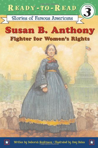 Cover for Deborah Hopkinson · Susan B. Anthony: Fighter for Women's Rights (Ready-to-read Sofa) (Taschenbuch) (2005)