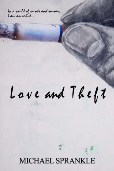 Cover for Michael Sprankle · Love and Theft (Paperback Book) (2015)