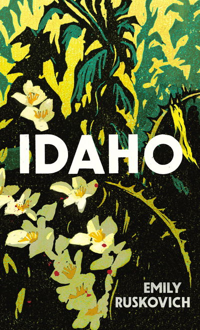 Cover for Emily Ruskovich · Idaho (Bok) (2017)