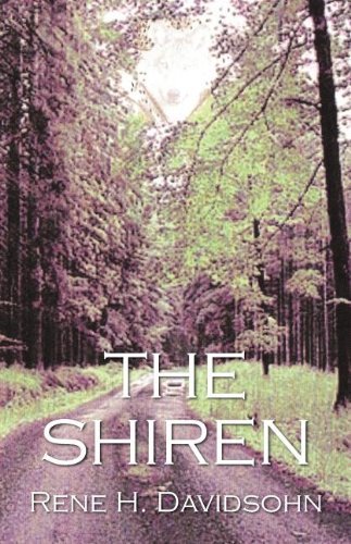 The Shiren - Rene H. Davidsohn - Kirjat - Xlibris - 9780738806099 - tiistai 17. kesäkuuta 2008