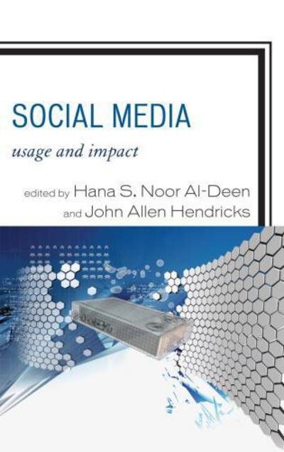 Cover for Hana S. Noor Al-Deen · Social Media: Usage and Impact (Paperback Book) (2012)