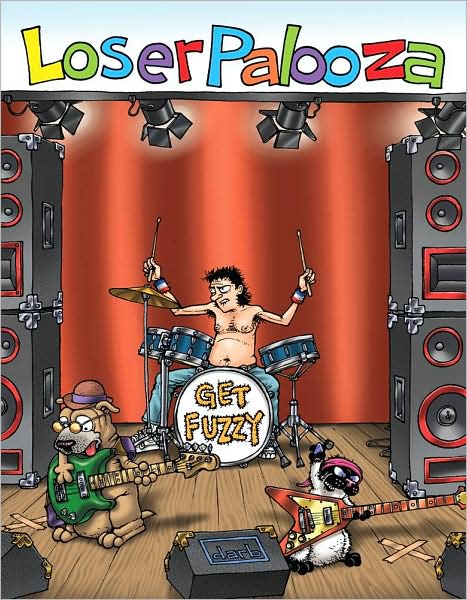 Cover for Darby Conley · Loserpalooza: a Get Fuzzy Treasury - Get Fuzzy (Paperback Book) (2007)